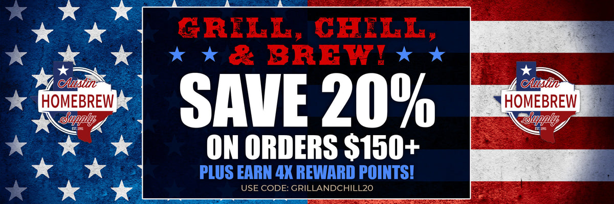 Grill, Chill, and Brew! Save 20% on Orders $150+ Plus Earch 4x Reward Points! Use Code: GRILLANDCHILL20