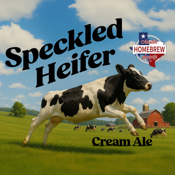 Speckled Heifer Cream Ale advertisement with a cow in a field and Austin Homebrew Supply logo.