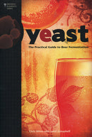 Yeast: The Practical Guide to Beer Fermentation